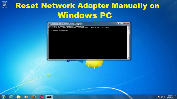 How to Reset Network Adapter Manually on Windows PC